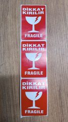 Dikkat Kırılır Etiketi 60mmx90mm 1 Rulo 250 Adet (Uyarı Etiketidir)